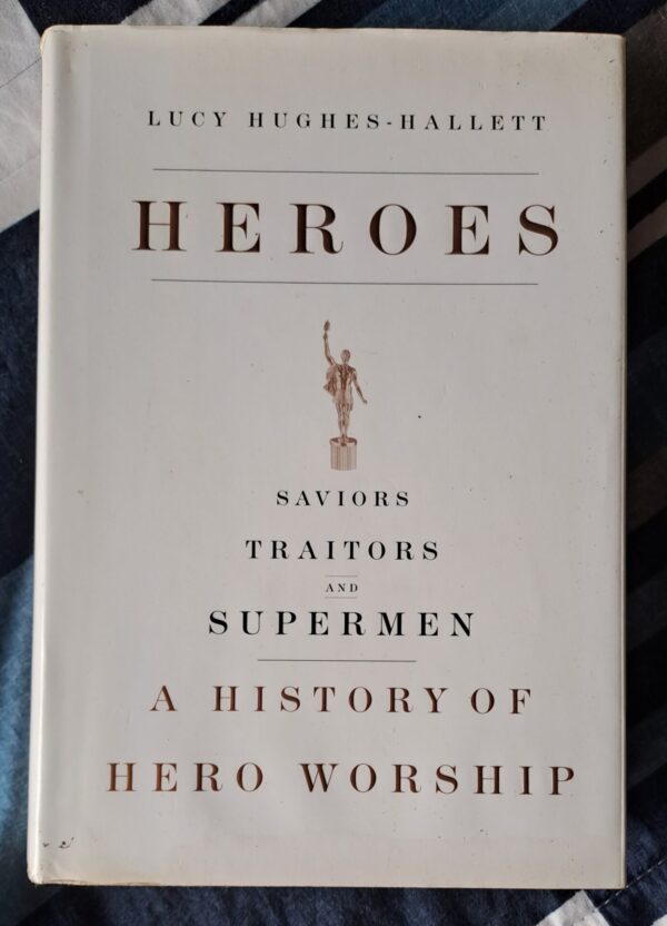 Heroes – Lucy Hughes-Hallett secondhand book
