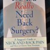 Do You Really Need Back Surgery? – Aaron G. Filler secondhand book