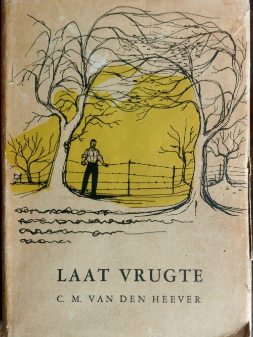 Laat Vrugte - C.M. Van Den Heever
