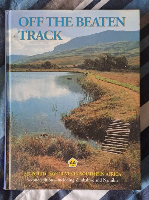 Off The Beaten Track - AA The Motorist Publications