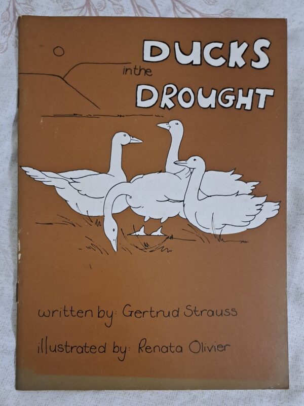 Ducks In The Drought – Gertrud Strauss secondhand book