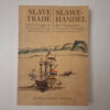 Slave Trade With Madagascar | Slawehandel Met Madagaskar - Piet Westra, James C. Armstrong. Slave Trade With Madagascar | Slawehandel Met Madagaskar – Piet Westra, James C. Armstrong. secondhand book