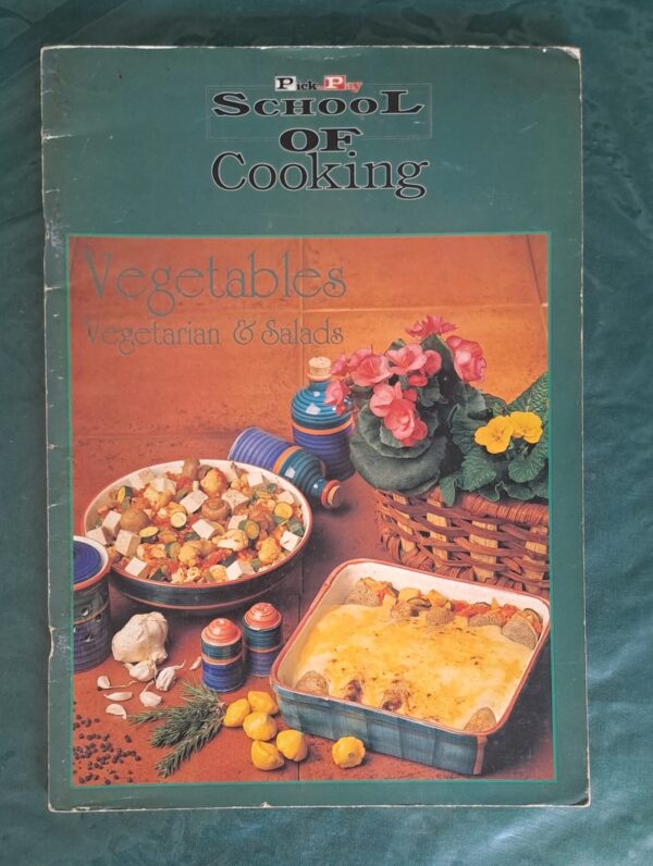 Pick ‘n Pay School Of Cooking: Vegetables Vegetarian & Salads secondhand book