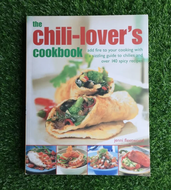 The Chili-Lover’s Cookbook – Jenni Fleetwood secondhand book