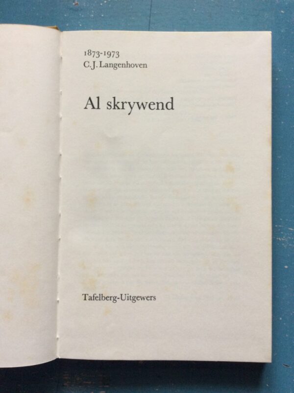 Al Skrywend: CJ Langenhoven 1873-1973 – Sarah Goldblatt secondhand book