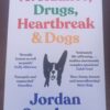 Avoidance, Drugs, Heartbreak & Dogs – Jordan Stephens secondhand book