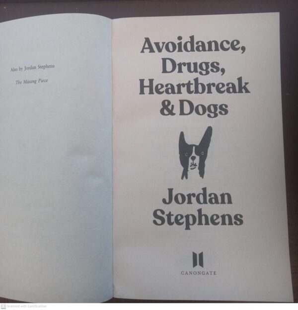 Avoidance, Drugs, Heartbreak & Dogs – Jordan Stephens secondhand book