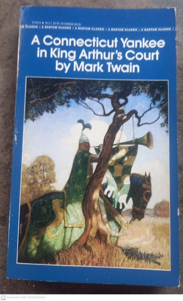 A Connecticut Yankee At King Arthur's Court -- Mark Twain