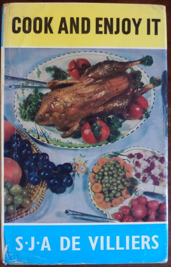 Cook And Enjoy It – S.J.A. De Villiers