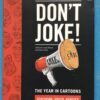 Don't Joke - Cover Don’t Joke: The Year In Cartoons – Andy Mason, John Curtis secondhand book