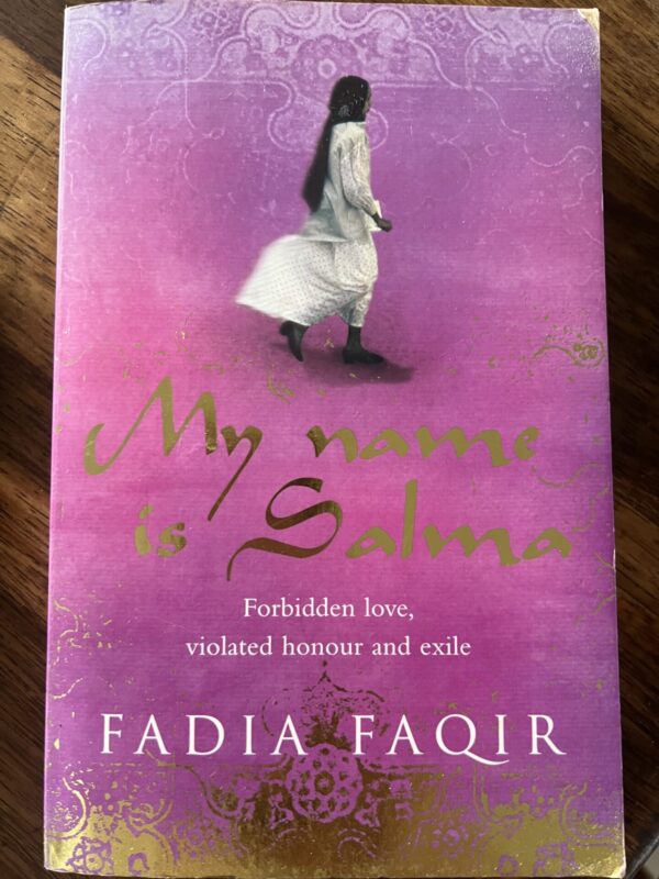 My Name Is Salma – Fadia Faqir secondhand book