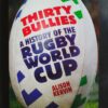 Thirty Bullies: A History Of Rugby World Cup – Alison Kervin secondhand book