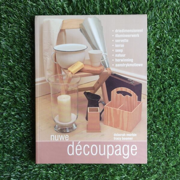 Nuwe Decoupage – Deborah Morbin, Tracy Boomer secondhand book