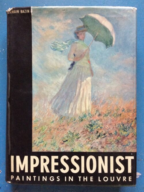 Impressionist Paintings in the Louvre – Germain Bazin secondhand book