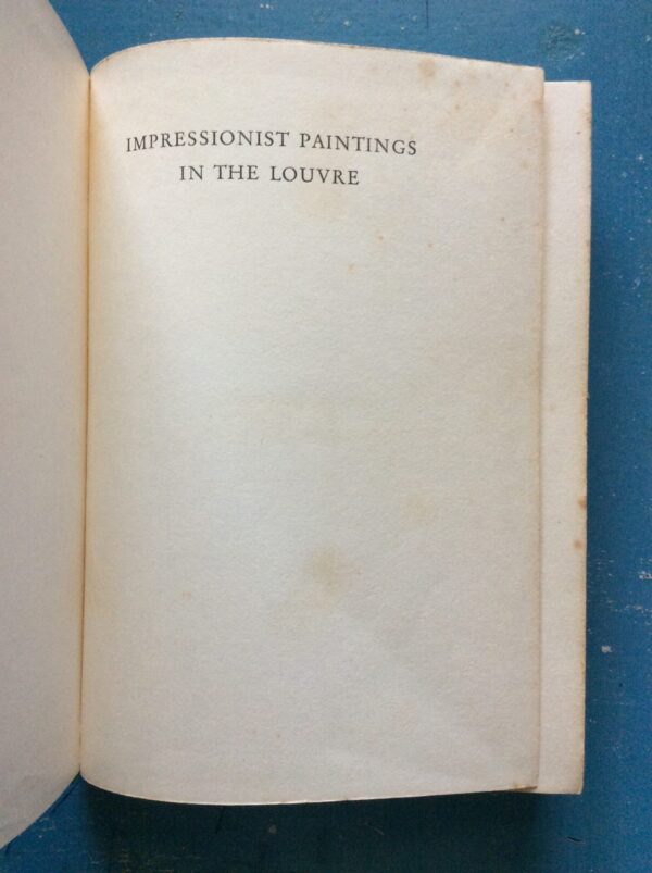 Impressionist Paintings in the Louvre – Germain Bazin secondhand book