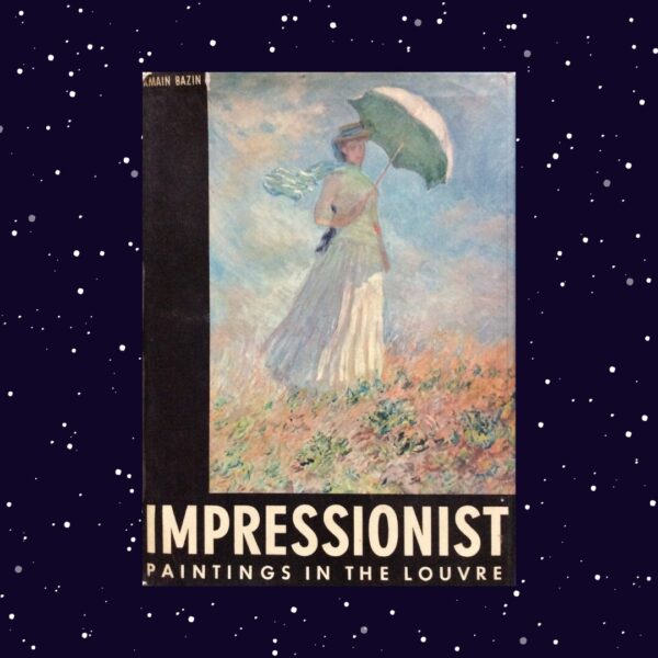 Impressionist Paintings in the Louvre – Germain Bazin secondhand book