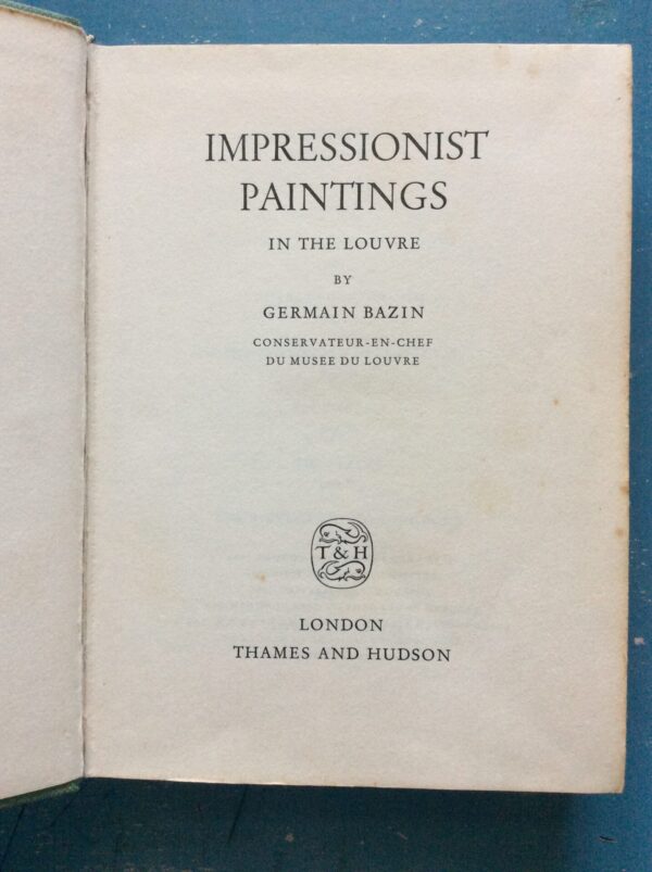Impressionist Paintings in the Louvre – Germain Bazin secondhand book