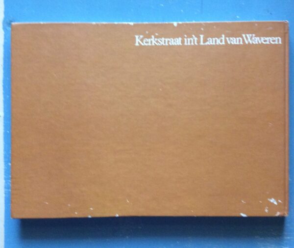 Kerkstraat In’t Land Van Waveren – Gawie En Gwen Fagan secondhand book