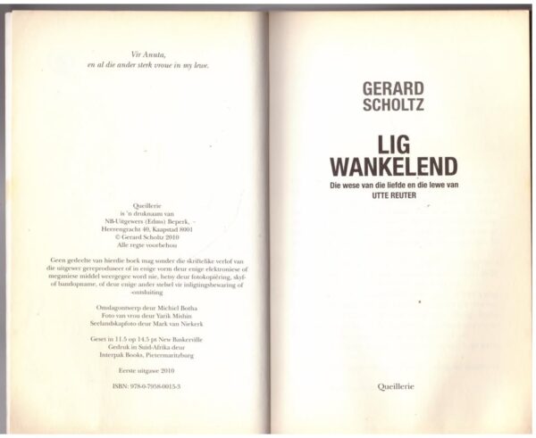 Lig Wankelend3 Lig Wankelend: Die Wese Van Die Liefde En Lewe Van Utte Reuter — Gerard Scholtz secondhand book