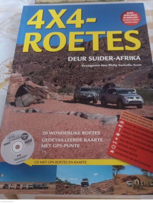 4×4 Roetes Deur Suider-Afrika -- Phillip Sackville-Scott
