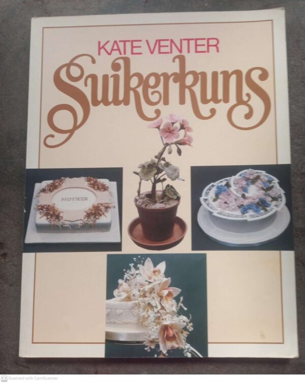 Suikerkuns -- Kate Venter