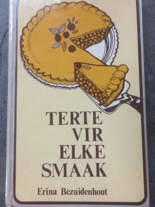 Terte Vir Elke Smaak - Erina Bezuidenhout