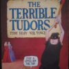 Horrible Histories: The Terrible Tudors – Terry Deary & Neil Tonge secondhand book