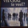 Vra God Te Veel? – Braam Hanekom secondhand book