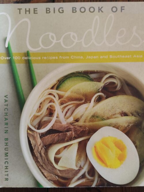 The Big Book of Noodles - Vatcharin Bhumichitr