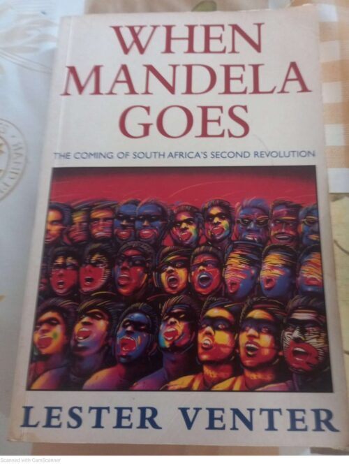 When Mandela Goes - Lester Venter