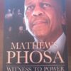 Witness To Power: A Political Memoir – Mathews Phosa secondhand book