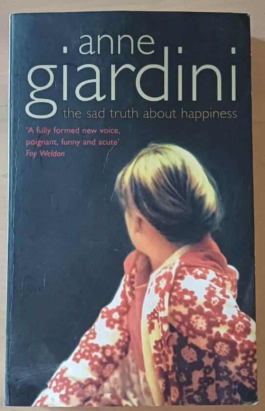 The Sad Truth About Happiness – Anne Giardini secondhand book
