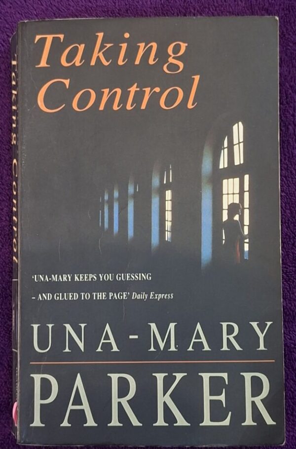 Taking Control – Una-Mary Parker secondhand book