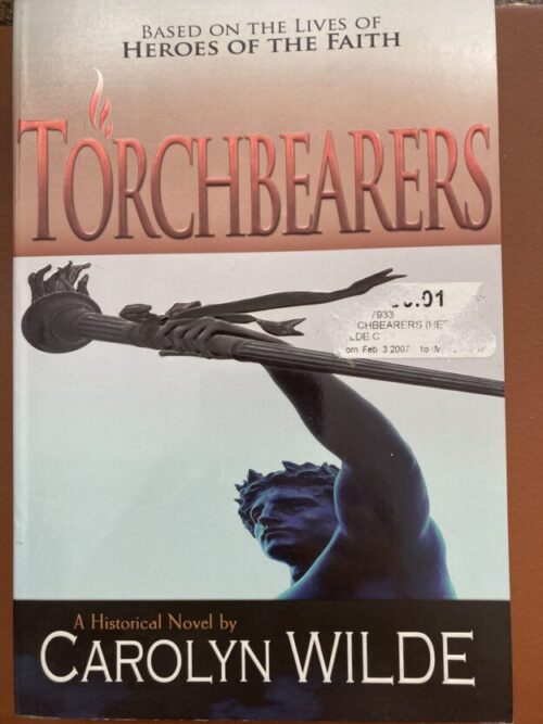 Torchbearers - Carolyn Wilde