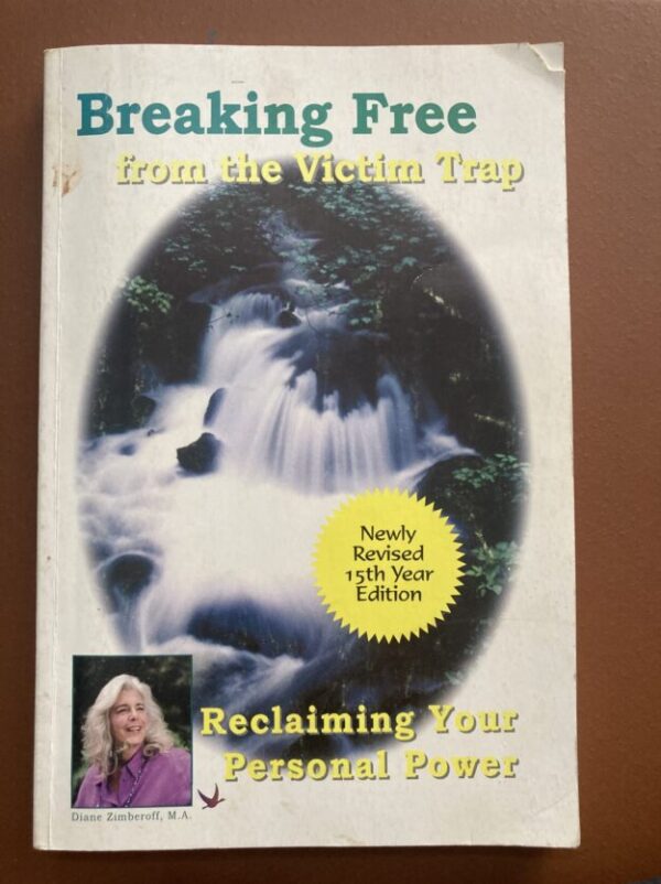 Breaking Free From The Victim Trap – Diane Zimberoff secondhand book