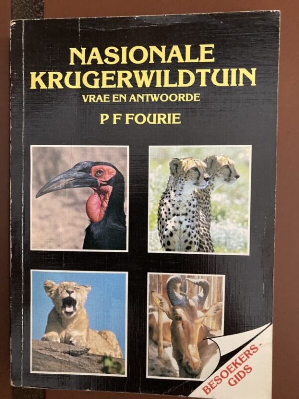 Nasionale Krugerwildtuin: Vrae En Antwoorde – PF Fourie secondhand book