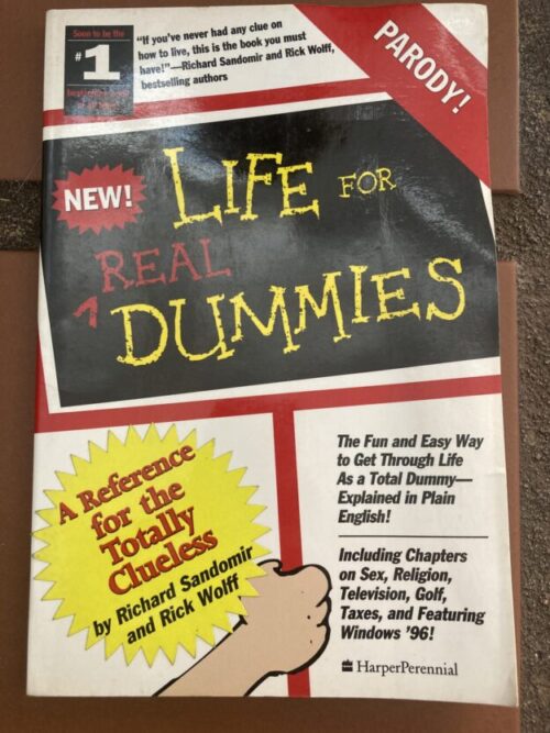 Life For Real Dummies - Richard Sandomir, Rick Wolff