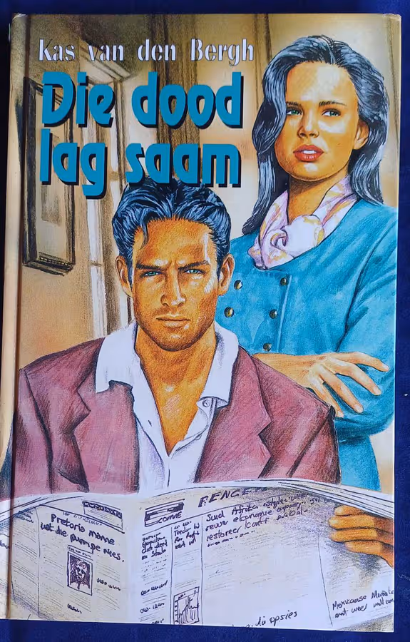 Die Dood Lag Saam – Kas Van Den Bergh secondhand book
