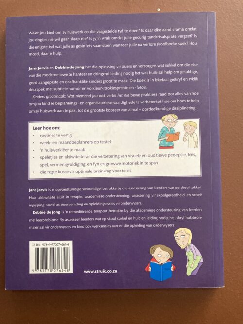 Kinders Grootmaak: Wat Niemand Jou Ooit Vertel Het Nie – Jane Jarvis, Debbie De Jong secondhand book