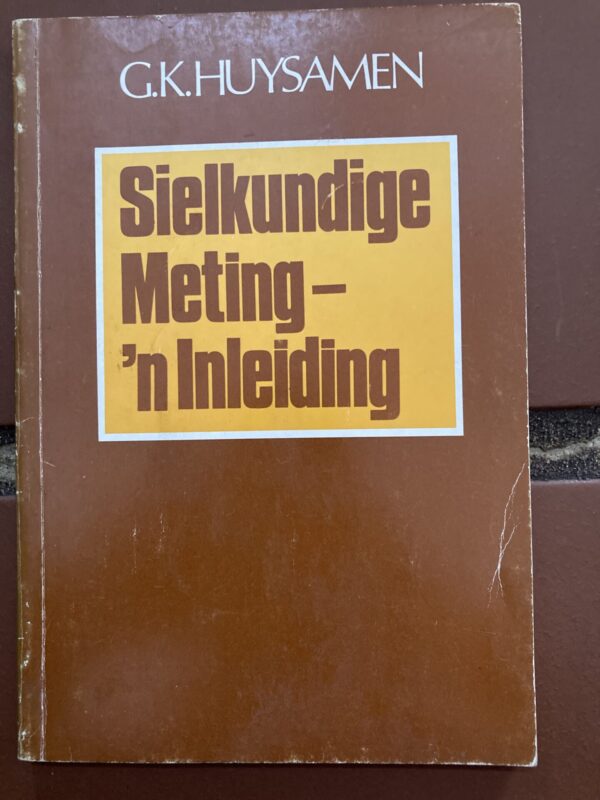 Sielkundige Meting: ‘n Inleiding – GK Huysamen secondhand book