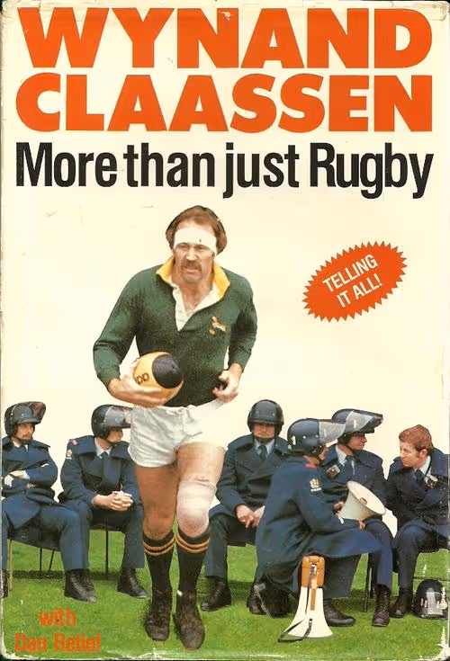Wynand Claassen: More Than Just Rugby – Dan Retief, Wynand Claassen secondhand book