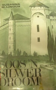 16028752 Soos n Silwer Droom - Susanna M. Lingua (1970)