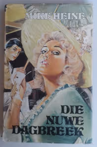 Die nuwe dagbreek - Mike Heine (eerste druk 1978)