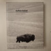 Buffalo Ballad: On The Trail Of An American Icon – Heidi & Hans-Jürgen Koch (English & German) secondhand book