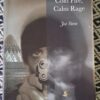 Cold Fire, Calm Rage – Joe Stein secondhand book