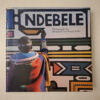 Ndebele: The Art Of An African Tribe – Margaret Courtney-Clarke secondhand book