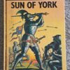 Sun Of York – Ronald Welch secondhand book