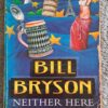 Neither Here Nor There: Travels In Europe – Bill Bryson secondhand book
