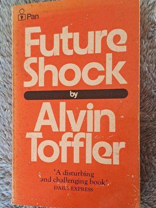Future Shock - Alvin Toffler