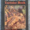 The Southern African Tortoise Book – Richard C. Boycott, Ortwin Bourquin secondhand book